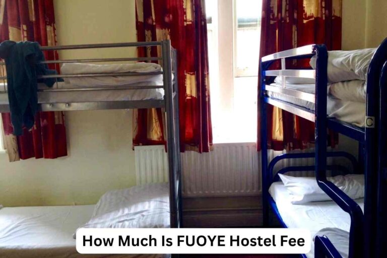 How Much Is FUOYE Hostel Fee