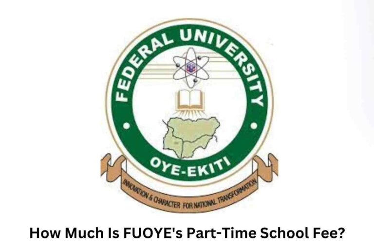 How Much Is FUOYE's Part-Time School Fee