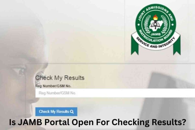 Is JAMB Portal Open For Checking Results